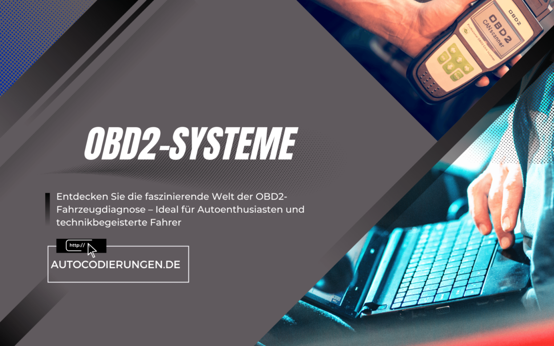 OBD2-Systeme: Revolution der Fahrzeugdiagnose?